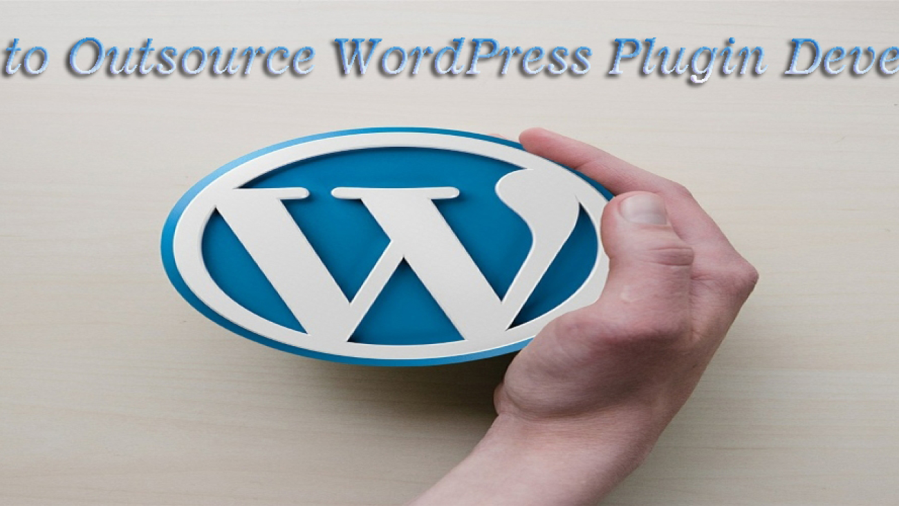 reasons to outsource wordpress plugin development-ahomtech.com